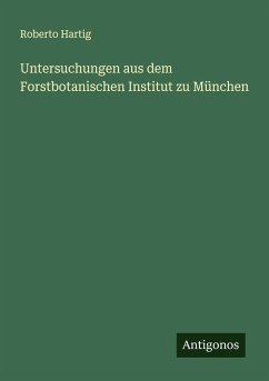 Cover Untersuchungen aus dem Forstbotanischen Institut zu München