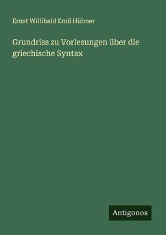 Cover Grundriss zu Vorlesungen über die griechische Syntax
