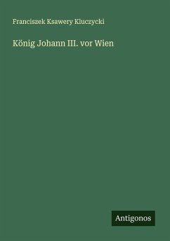 Cover König Johann III. vor Wien