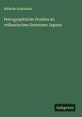 Petrographische Studien an vulkanischen Gesteinen Japans