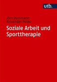 Soziale Arbeit und Sporttherapie Soziale Arbeit und Sporttherapie
