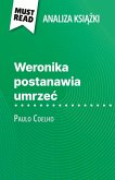 Weronika postanawia umrze¿ ksi¿¿ka Paulo Coelho (Analiza ksi¿¿ki) Weronika postanawia umrze¿ ksi¿¿ka Paulo Coelho (Analiza ksi¿¿ki)