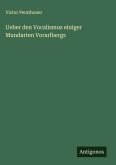 Ueber den Vocalismus einiger Mundarten Vorarlbergs Ueber den Vocalismus einiger Mundarten Vorarlbergs