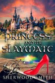 The Princess and the Slaymate (Dobrenica, #4) (eBook, ePUB) The Princess and the Slaymate (Dobrenica, #4) (eBook, ePUB)