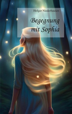 Begegnung mit Sophia Begegnung mit Sophia