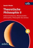 Theoretische Philosophie II Theoretische Philosophie II
