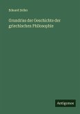 Grundriss der Geschichte der griechischen Philosophie