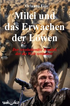 Cover Milei und das Erwachen der Löwen