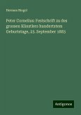 Peter Cornelius: Festschrift zu des grossen Künstlers hundertstem Geburtstage, 23. September 1883 Peter Cornelius: Festschrift zu des grossen Künstlers hundertstem Geburtstage, 23. September 1883