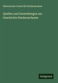 Quellen und Darstellungen zur Geschichte Niedersachsens Quellen und Darstellungen zur Geschichte Niedersachsens
