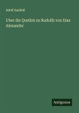 Uber die Quellen zu Rudolfs von Ems Alexander
