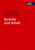Sprache und Arbeit Sprache und Arbeit