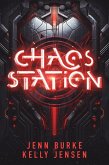 Chaos Station (eBook, ePUB) Chaos Station (eBook, ePUB)