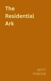 The Residential Ark (eBook, ePUB) The Residential Ark (eBook, ePUB)