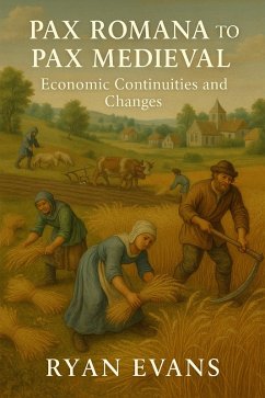 Cover Pax Romana to Pax Medieval: Economic Continuities and Changes (eBook, ePUB)