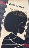 As A Black Woman How to Listen to Your Spirit and Love Our Black Baby Girls (eBook, ePUB)