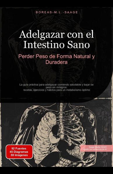 Adelgazar con el Intestino Sano: Perder Peso de Forma Natural y Duradera (eBook, ePUB) Adelgazar con el Intestino Sano: Perder Peso de Forma Natural y Duradera (eBook, ePUB)