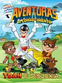 Aventuras do conhecimento - TDAH e Dislexia (eBook, ePUB) Aventuras do conhecimento - TDAH e Dislexia (eBook, ePUB)
