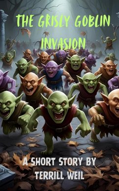 Cover The Grisly Goblin Invasion (The New Orleans Ghostly Couple, #3) (eBook, ePUB)