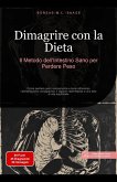 Dimagrire con la Dieta: Il Metodo dell'Intestino Sano per Perdere Peso (eBook, ePUB) Dimagrire con la Dieta: Il Metodo dell'Intestino Sano per Perdere Peso (eBook, ePUB)