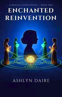 Cover Enchanted Reinvention (The Midlife Coven Series, #2) (eBook, ePUB)