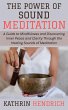 The Power of Sound Meditation: A Guide... - Bild 1