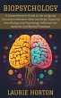 Biopsychology: A Comprehensive Guide to... - Bild 1