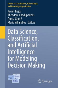Data Science, Classification, and Artificial Intelligence for Modeling Decision Making (eBook, PDF)