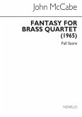 John McCabe, John McCabe: Fantasy For Brass Quartet Op.35 Blechbläserensemble Partitur