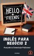 Inglês para Negócio 2: Avançando na... - Bild 1