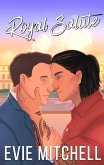 Royal Salute (Reigning Hearts, #3) (eBook, ePUB) Royal Salute (Reigning Hearts, #3) (eBook, ePUB)