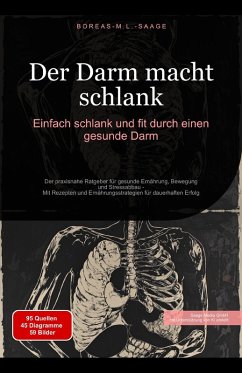 Der Darm macht schlank: Einfach schlank und fit durch einen gesunde Darm (Abnehmen (DE), #3) (eBook, ePUB) - Deutschland, Boreas M. L. Saage