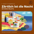Zärtlich ist die Nacht (Erstes Buch) (MP3-Download)