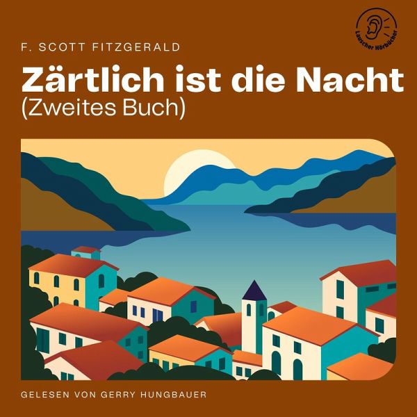 Zärtlich ist die Nacht (Zweites Buch) (MP3-Download)