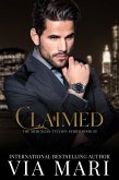 Claimed (The Merciless Tycoon, #3) (eBook, ePUB) Claimed (The Merciless Tycoon, #3) (eBook, ePUB)