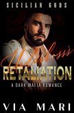 Underboss's Retaliation (Sicilian Gods, #2) (eBook, ePUB) Underboss's Retaliation (Sicilian Gods, #2) (eBook, ePUB)