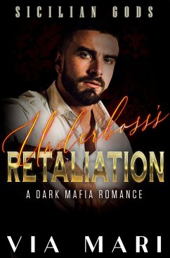 Cover Underboss's Retaliation (Sicilian Gods, #2) (eBook, ePUB)