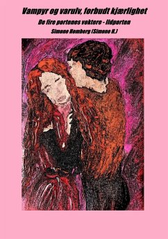 Vampyr og varulv, forbudt kjærlighet (eBook, ePUB) - Homberg, Simone