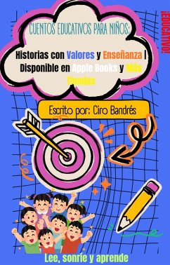 Cover Cuentos Educativos para Niños: Historias con Valores y Enseñanzas   Disponible en Apple Books y más tiendas (eBook, ePUB)