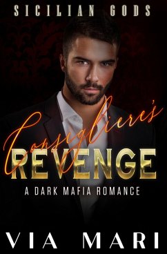 Cover Consigliere's Revenge (Sicilian Gods, #3) (eBook, ePUB)