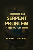 The Serpent Problem in the World (eBook, ePUB)