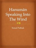 Hanuman Speaking Into The Wind (eBook, ePUB)