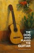 The Dog Who Played the Guitar:... - Bild 1