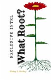 What Root? Exclusive Intel (eBook, ePUB) What Root? Exclusive Intel (eBook, ePUB)