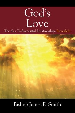 God's Love (eBook, ePUB) - Smith, Bishop James E.
