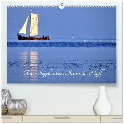 Cover Unter Segeln übers Kurische Haff (hochwertiger Premium Wandkalender 2026 DIN A2 quer), Kunstdruck in Hochglanz