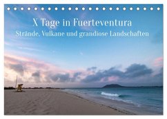 X Tage Fuerteventura - Strände, Vulkane und grandiose Landschaften (Tischkalender 2026 DIN A5 quer), CALVENDO Monatskalender X Tage Fuerteventura - Strände, Vulkane und grandiose Landschaften (Tischkalender 2026 DIN A5 quer), CALVENDO Monatskalender