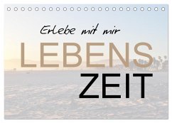 Erlebe mit mir Lebenszeit (Tischkalender 2026 DIN A5 quer), CALVENDO Monatskalender Cover Erlebe mit mir Lebenszeit (Tischkalender 2026 DIN A5 quer), CALVENDO Monatskalender