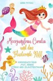 Meerjungfrau Coralia und das Flüsternde Riff: Kinderbuch über Mut, innere Stärke und Selbstvertrauen Meerjungfrau Coralia und das Flüsternde Riff: Kinderbuch über Mut, innere Stärke und Selbstvertrauen