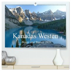 Kanadas Westen - Berge und Wasser (hochwertiger Premium Wandkalender 2026 DIN A2 quer), Kunstdruck in Hochglanz